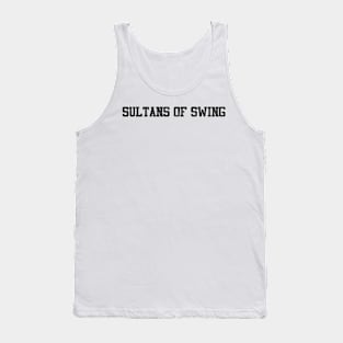 sultans of swing Tank Top